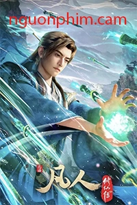 Phàm Nhân Tu Tiên Season 1