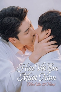 Hứa Với Em Mười Năm (Hẹn Ước 10 Năm) – nguonphim