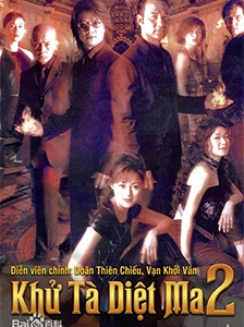 Khử Tà Diệt Ma 2
