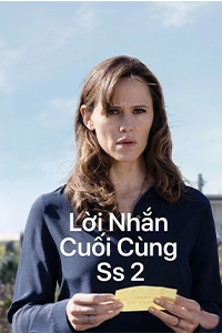 Lời Nhắn Cuối Cùng Ss 2 mới nhất – nguonphim