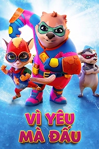 Vì Yêu Mà Đấu