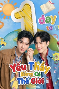 Yêu Thầy Bằng Cả Thế Giới – Phim Tình Cảm Thái Lan Mới Nhất